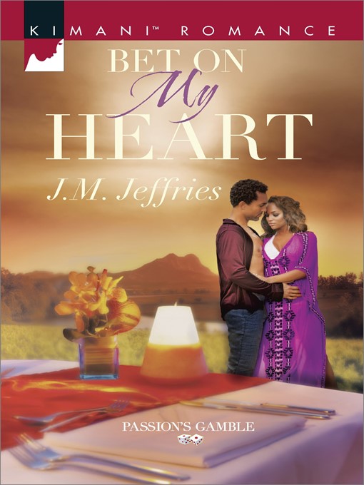 Title details for Bet on My Heart by J.M. Jeffries - Wait list